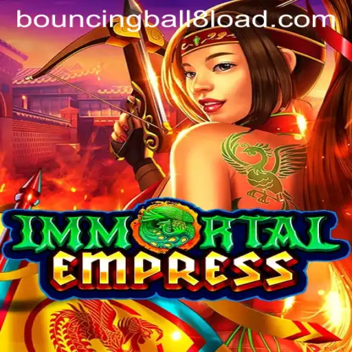 ImmortalEmpress: A New Era in Gaming with Bouncingball8
